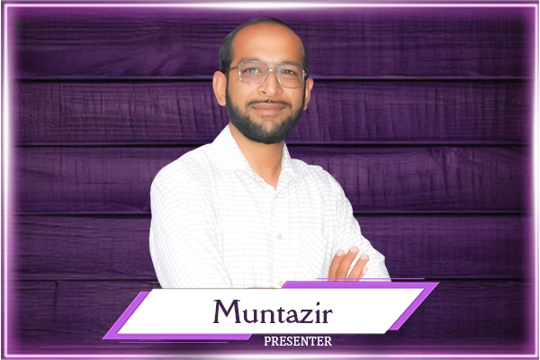 Muntazir Presenter